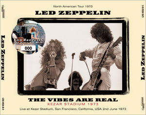 LED ZEPPELIN / THE VIBES ARE REAL KEZAR STADIUM 1973 (3CD) – Music 