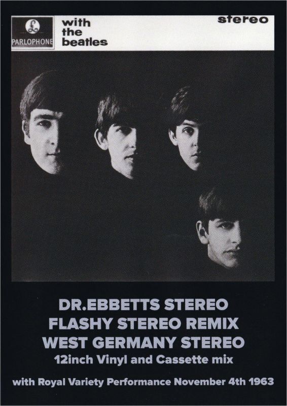 THE BEATLES / WITH THE BEATLES FLASHY WITH THE BEATLES UK STEREO + FLASHY REMIX plus WEST GERMANY STEREO with ROYAL VARIETY PERFORMANCE 1963 (2CD)