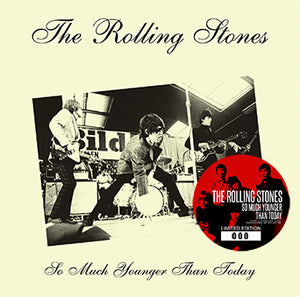 THE ROLLING STONES / SO MUCH YOUNGER THAN TODAY (1CD)