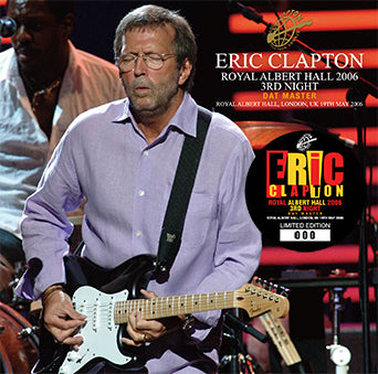 ERIC CLAPTON / ROYAL ALBERT HALL 2006 3RD NIGHT (2CD)