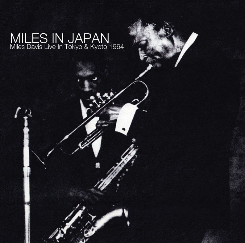 MILES DAVIS / MILES IN JAPAN Tokyo & Kyoto 1964 (2CD) – Music Lover Japan