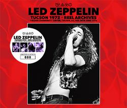 LED ZEPPELIN / TUCSON 1972 REEL ARCHIVES (3CD) – Music Lover Japan