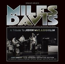 Load image into Gallery viewer, MILES DAVIS / A TRIBUTE TO JOHN McLAUGHLIN ANN ARBOR 1970 (1CD)
