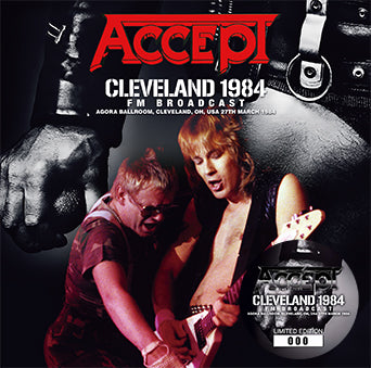 ACCEPT / CLEVELAND 1984 FM BROADCAST (1CD+1CD)