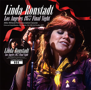 LINDA RONSTADT / LOS ANGELES 1977 FINAL NIGHT MIKE MILLARD FIRST GENERATION CASSETTE (1CD+1DVD)