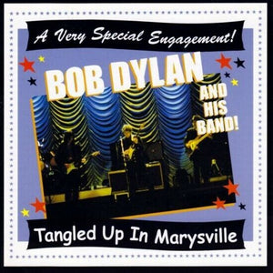 Bob Dylan Tangled Up In Marysville Sacramento California June 21 2000 CD 2 Discs