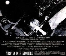 Load image into Gallery viewer, Nirvana ?Dive Into Hole 1990 Los Angeles Lincoln CD 1 Disc 23 Tracks Rock F/S
