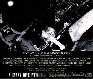 Nirvana ?Dive Into Hole 1990 Los Angeles Lincoln CD 1 Disc 23 Tracks Rock F/S