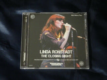 Load image into Gallery viewer, Linda Ronstadt The Closing Night 1977 CD 1 Disc 19 Tracks Moonchild Records
