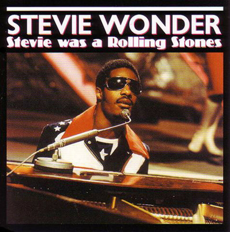 Stevie Was A Rolling Stones 1972 New York City CD 1 Disc 10 Tracks R&B