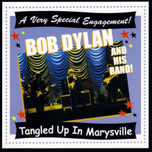 Load image into Gallery viewer, Bob Dylan Tangled Up In Marysville Sacramento California June 21 2000 CD 2 Discs
