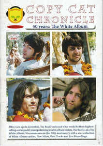 The Beatles 50 Years The White Album Copy Cat Chronicle CD 2 Discs 44 Tracks F/S