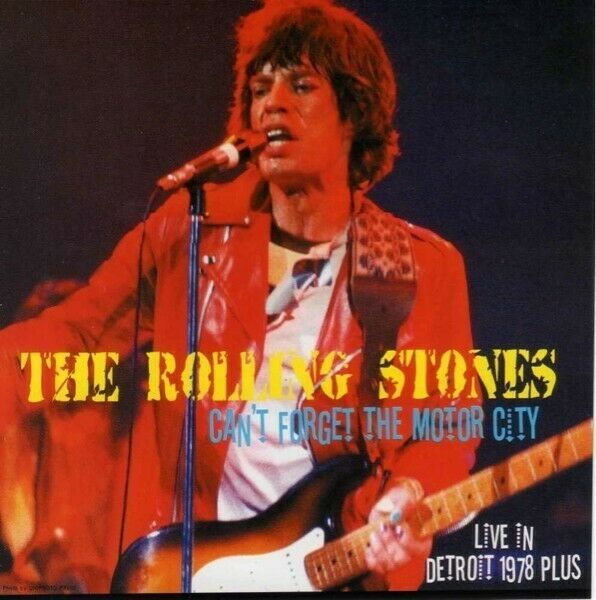 The Rolling Stones Can't Forget The Motor City Detroit 1978 2CD Soundboard