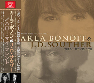 Karla Bonoff & J.D.Souther Hello My Friend Osaka 2012 2CDR