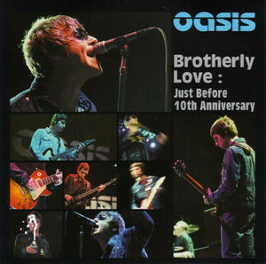 Oasis Brotherly Love Just Before 10th Anniversary 2001 CD 1 Disc 12 Tracks Music