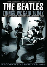 Load image into Gallery viewer, The Beatles Things We Said Recovered Archives DVD 1 Disc Case Music Rock Pops
