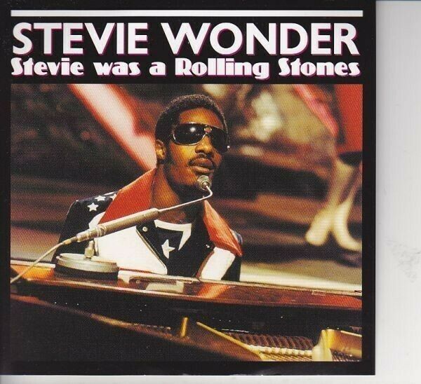 Stevie Was A Rolling Stones 1972 New York City CD 1 Disc 10 Tracks R&B