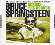 Load image into Gallery viewer, Bruce Springsteen Across The Border 1997 Tokyo CD 2 Discs 23 Tracks Music Rock
