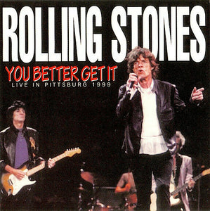 The Rolling Stones You Better Get IT 1999 Pittsburg CD 2 Discs 22 Tracks Music