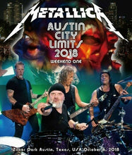 Load image into Gallery viewer, Metallica Austin City Limits 2018 Weekend One 1 Disc 18 Tracks Heavy Metal F/S
