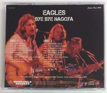 Load image into Gallery viewer, Eagles Bye Bye Nagoya 1976 CD 2 Discs Set Japan Tour Music Rock Pops Moonchild
