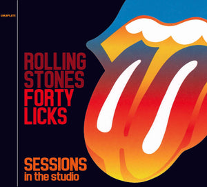 The Rolling Stones Forty Licks Sessions In The Studio Guillaume Tell CD 1 Disc