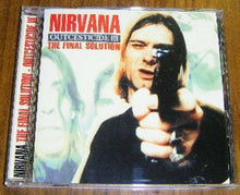 Load image into Gallery viewer, Nirvana The Final Solution Outcesticide III CD 1 Disc 23 Tracks Music Rock F/S
