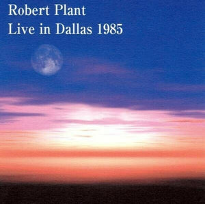 Robert Plant Live In Dallas 1985 Texas USA CD 2 Discs 15 Tracks Music Hard Rock