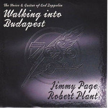 Load image into Gallery viewer, Robert Plant Jimmy Page Walking Into Budapest 1998 CD 2 Discs 17 Tracks Music
