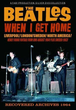 Load image into Gallery viewer, The Beatles When I Get Home Recovered Archives 1964 DVD 1 Disc 31 Tracks Music
