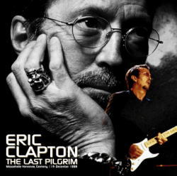 ERIC CLAPTON / THE LAST PILGRIM HANNOVER 1998 (2CD)