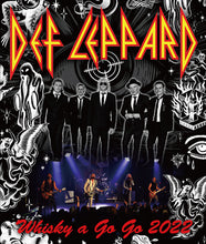 Load image into Gallery viewer, DEF LEPPARD / WHISKY A GO GO 2022 (1BDR)
