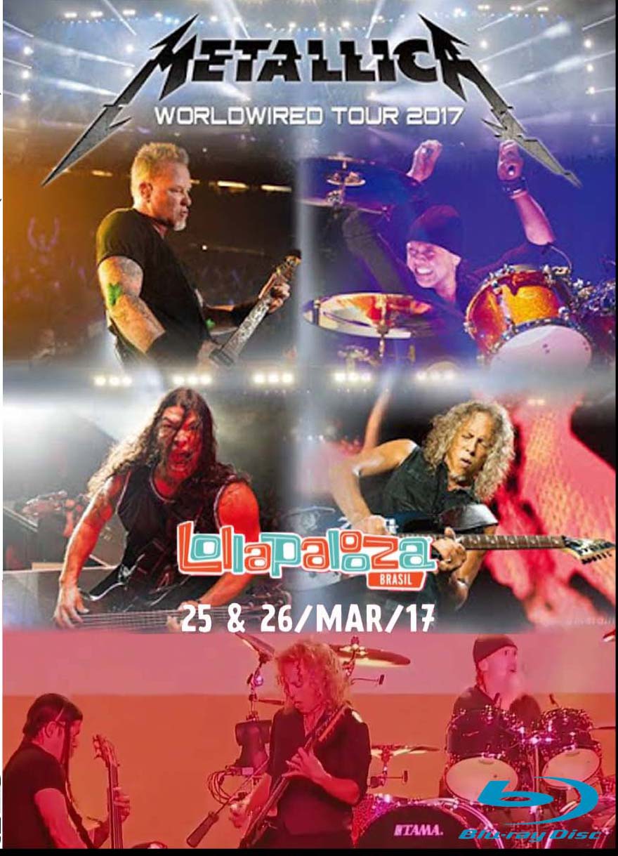 Metallica / Lollapalooza Brazil 2017 (1BD)