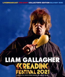 LIAM GALLAGHER / READING FESTIVAL 2021 (1BDR)