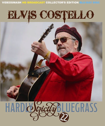 ELVIS COSTELLO / HARDLY STRICTLY BLUEGRASS 2022 (1BDR)