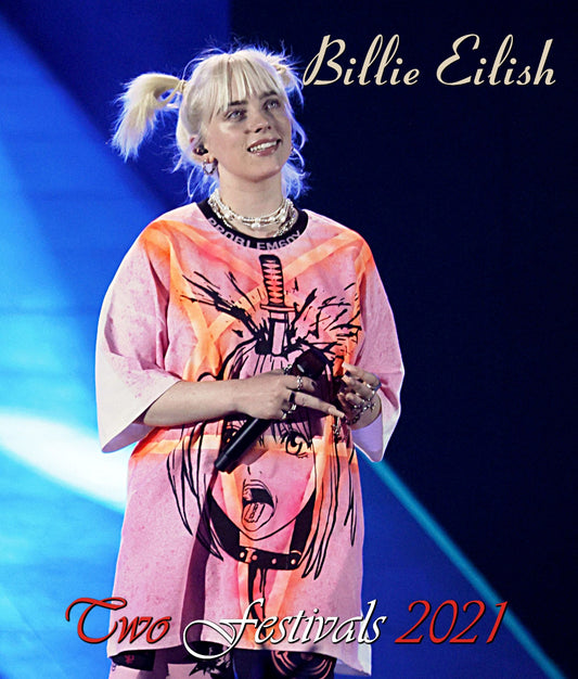 Billie Eilish / Two festivals 2021 (2BDR)