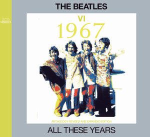 THE BEATLES / ALL THESE YEARS VI -1967 (2CD)