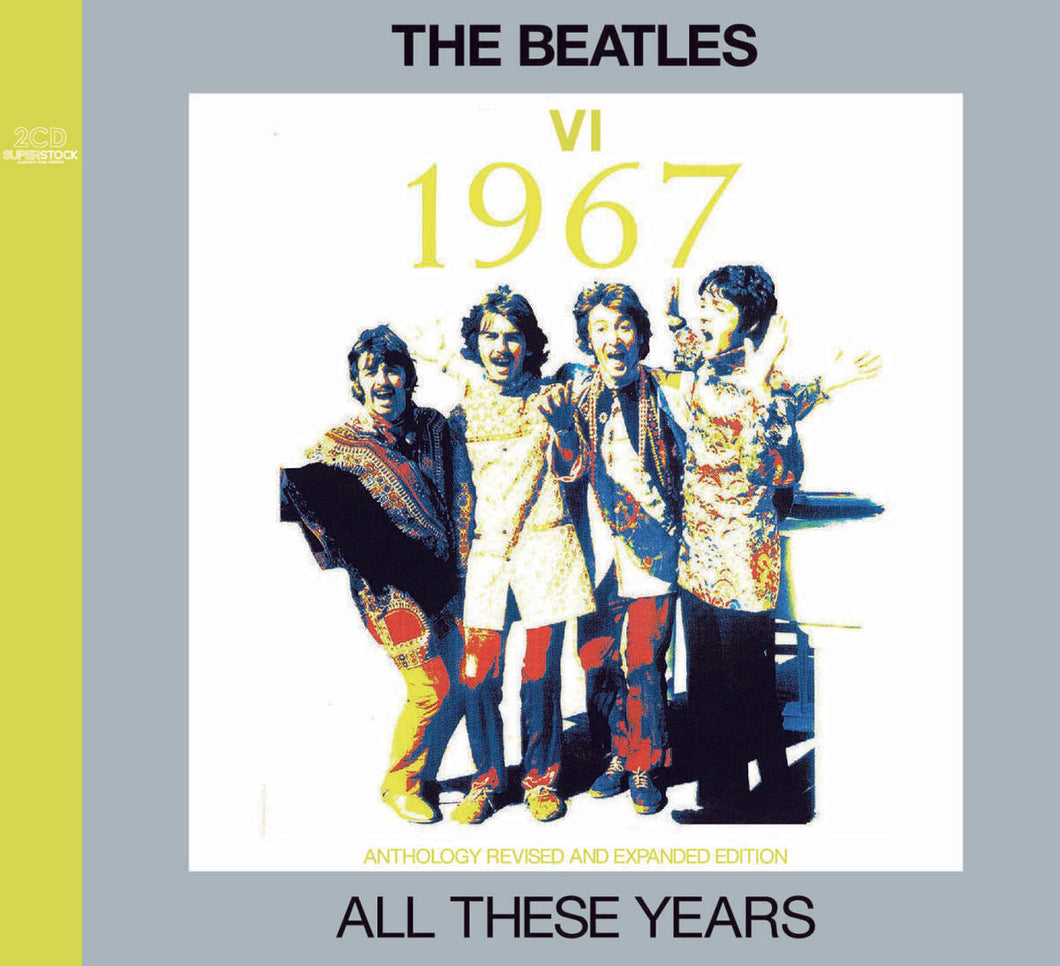 THE BEATLES / ALL THESE YEARS VI -1967 (2CD)