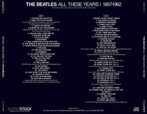 THE BEATLES/ALL THESE YEARS I -1957/1962 (2CD)