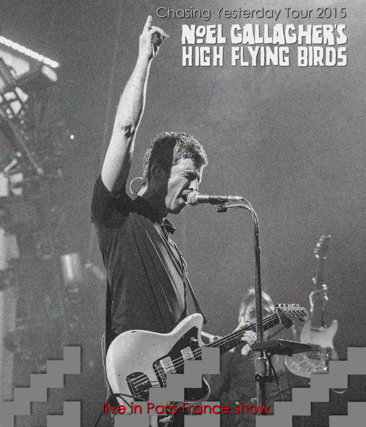 Noel Gallagher / Chasing Yesterday Tour 2015 (1BDR)